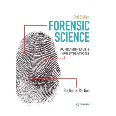 Forensic Science - Bertino, Anthony (University of Albany, Graduate School of Education) a Berti