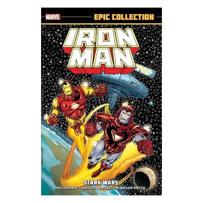 Iron Man Epic Collection: Stark Wars (New Printing) - Michelinie, David