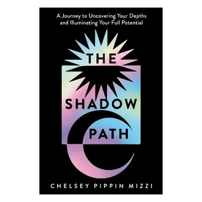 Shadow Path - Mizzi, Chelsey Pippin