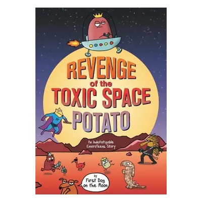 Revenge of the Toxic Space Potato - on the Moon, First Dog