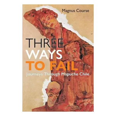 Three Ways to Fail - Course, Magnus