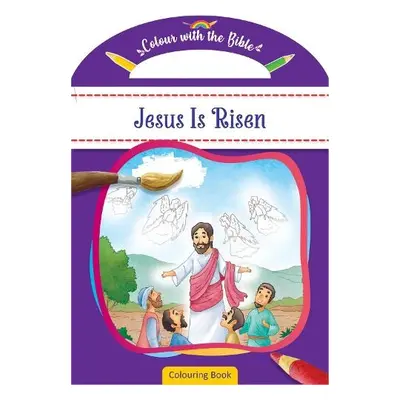 Colour with the Bible: Jesus Is Risen