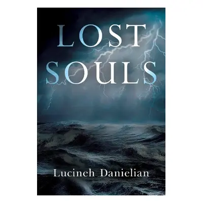 Lost Souls - Danielian, Lucineh