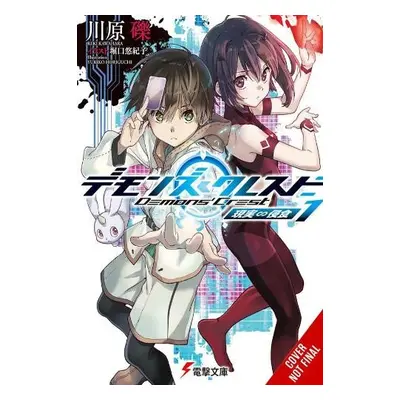 Demons' Crest, Vol. 1 (light novel) - Kawahara, Reki