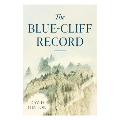 Blue-Cliff Record - Hinton, David