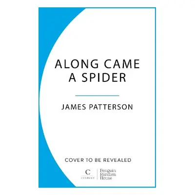 Along Came a Spider - Patterson, James