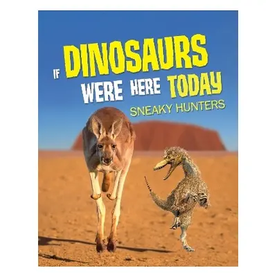 If Dinosaurs Were Here Today - Allan, John