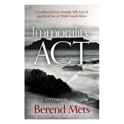 Immorality Act - Mets, Berend