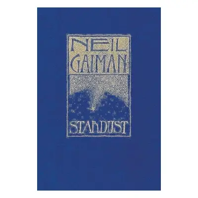 Stardust: The Gift Edition - Gaiman, Neil