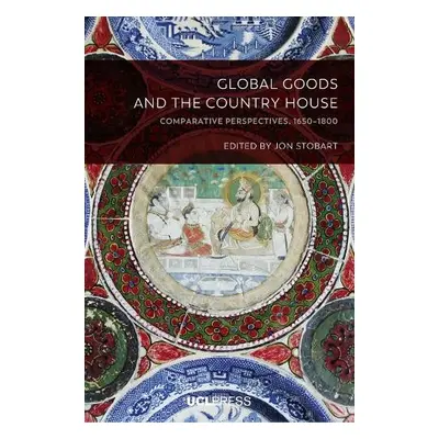 Global Goods and the Country House