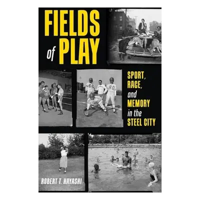 Fields of Play - Hayashi, Robert