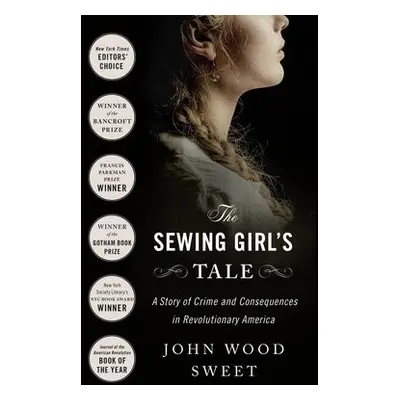 The Sewing Girl's Tale - Sweet, John Wood