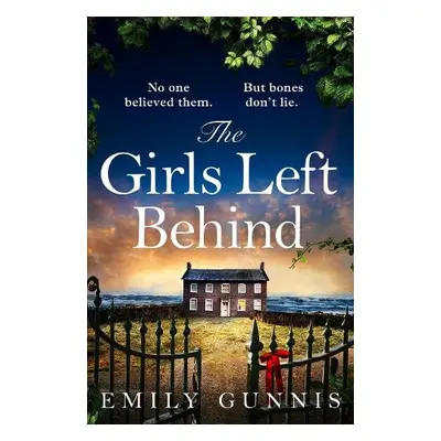 Girls Left Behind - Gunnis, Emily