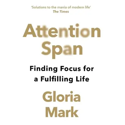 Attention Span - Mark, Gloria