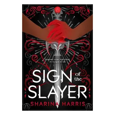 Sign of the Slayer - Harris, Sharina