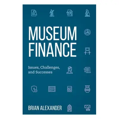 Museum Finance - Alexander, Brian