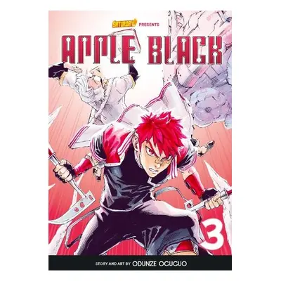 Apple Black, Volume 3 - Oguguo, Odunze a Manga, Whyt a Saturday AM