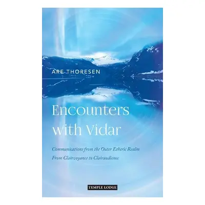 Encounters with Vidar - Thoresen, Are