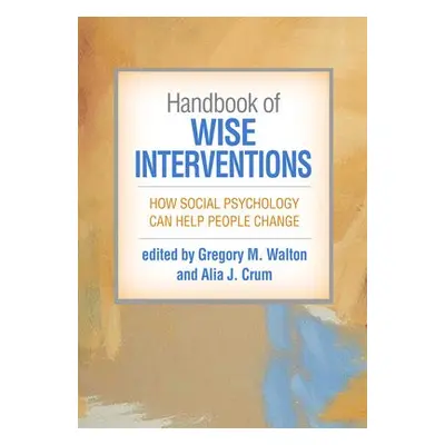 Handbook of Wise Interventions