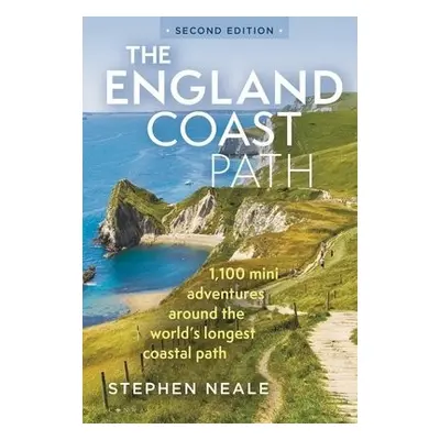 England Coast Path 2nd edition - Neale, Stephen