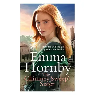 Chimney Sweep’s Sister - Hornby, Emma