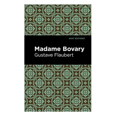 Madame Bovary - Flaubert, Gustave