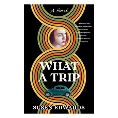 What A Trip - Edwards, Susen