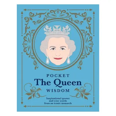 Pocket The Queen Wisdom - Hardie Grant Books