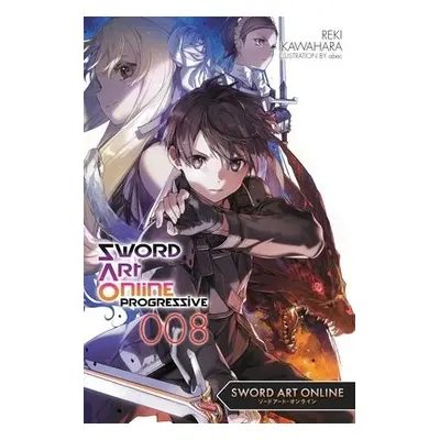 Sword Art Online Progressive 8 (light novel) - Kawahara, Reki