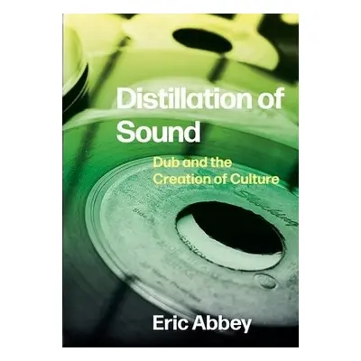 Distillation of Sound - Abbey, Eric (Oakland Community College)