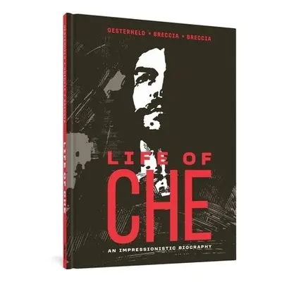 Life of Che - Oesterheld, Hector German