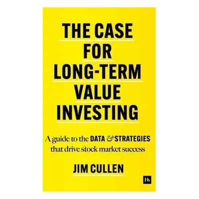 Case for Long-Term Investing - Cullen, Jim