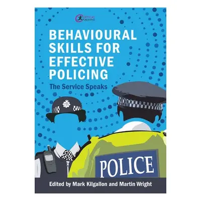 Behavioural Skills for Effective Policing