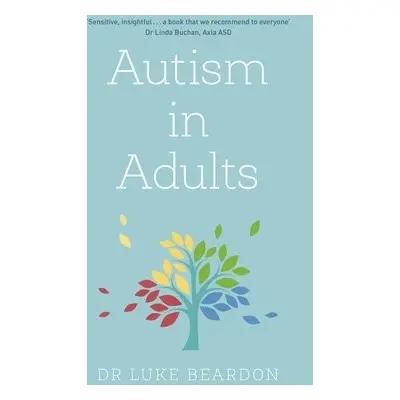 Autism in Adults - Beardon, Luke