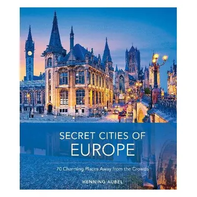 Secret Cities of Europe - Aubel, Henning