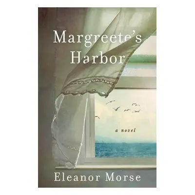 Margreete's Harbor - Morse, Eleanor