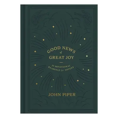 Good News of Great Joy - Piper, John