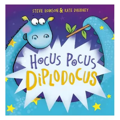 Hocus Pocus Diplodocus - Howson, Steve