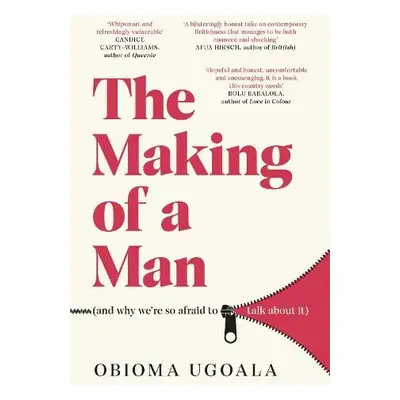 Making of a Man (and why we're so afraid to talk about it) - Ugoala, Obioma