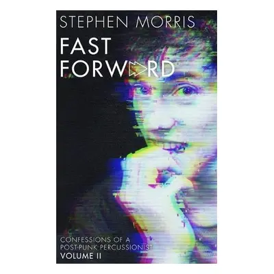 Fast Forward - Morris, Stephen