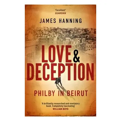 Love and Deception - Hanning, James