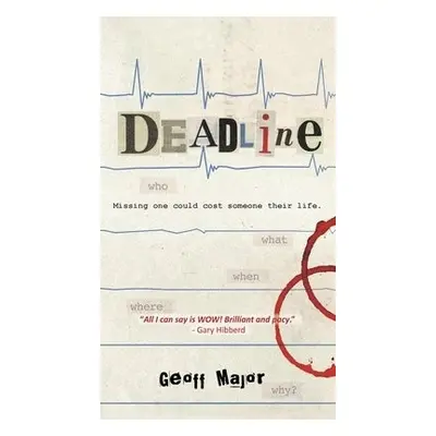 Deadline - Major, Geoff