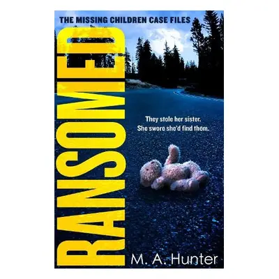 Ransomed - Hunter, M. A.