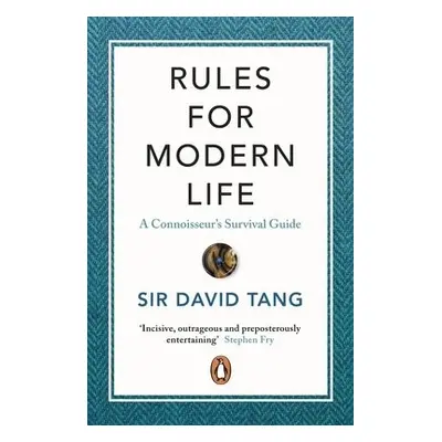 Rules for Modern Life - Tang, Sir David