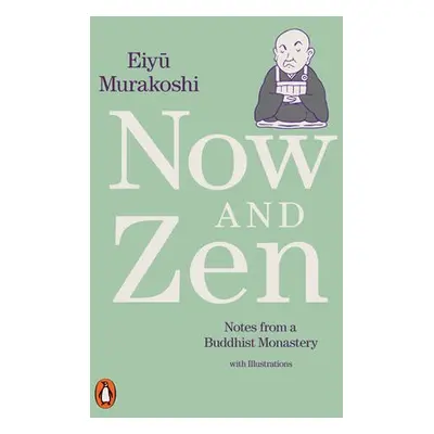 Now and Zen - Murakoshi, Eiyu