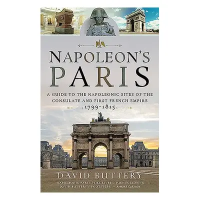 Napoleon's Paris - Buttery, David