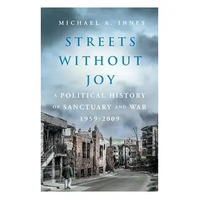 Streets Without Joy - Innes, Michael A.K.G.