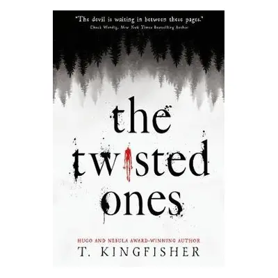 Twisted Ones - Kingfisher, T.