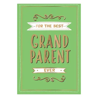 For the Best Grandparent Ever