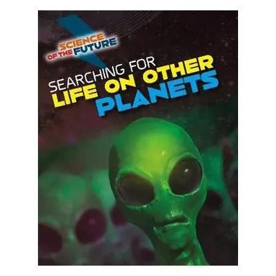 Searching for Life on Other Planets - Jackson, Tom